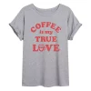 Juniors' "Coffee Is My True Love" Oversized Tee